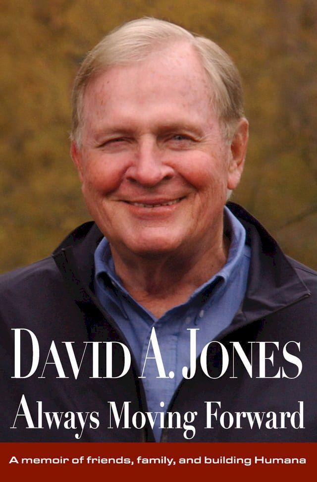  DAVID A. JONES Always Moving Forward(Kobo/電子書)