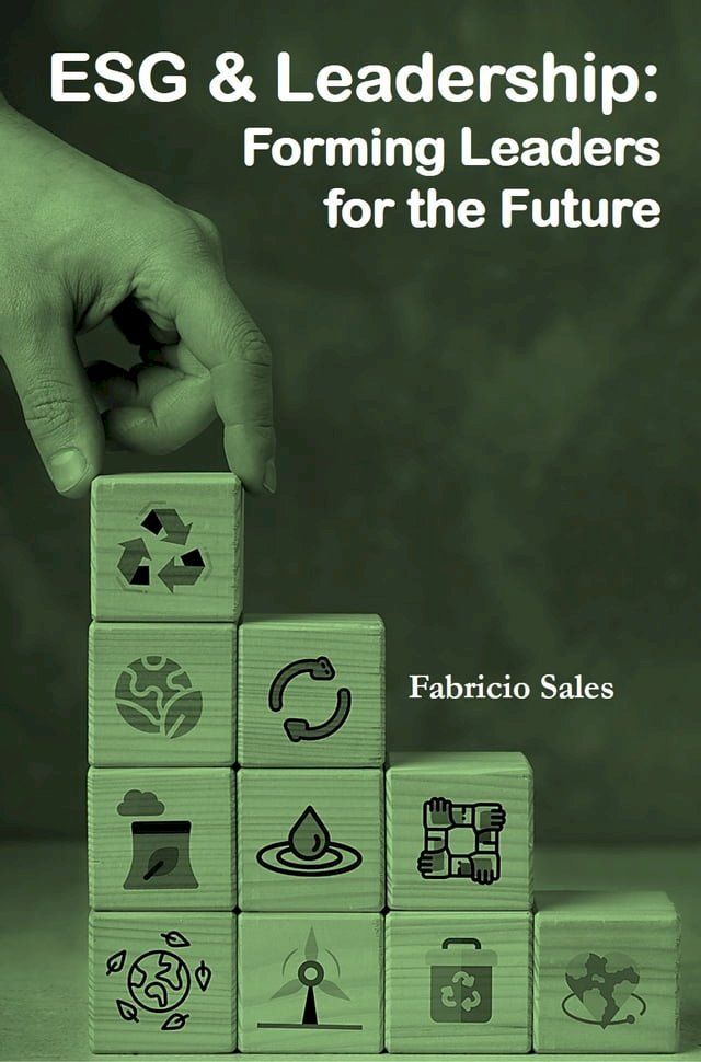  ESG & Leadership: Forming Leaders for the Future(Kobo/電子書)