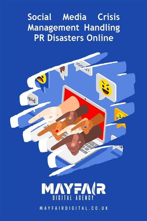 Social Media Crisis Management Handling PR Disasters Online(Kobo/電子書)