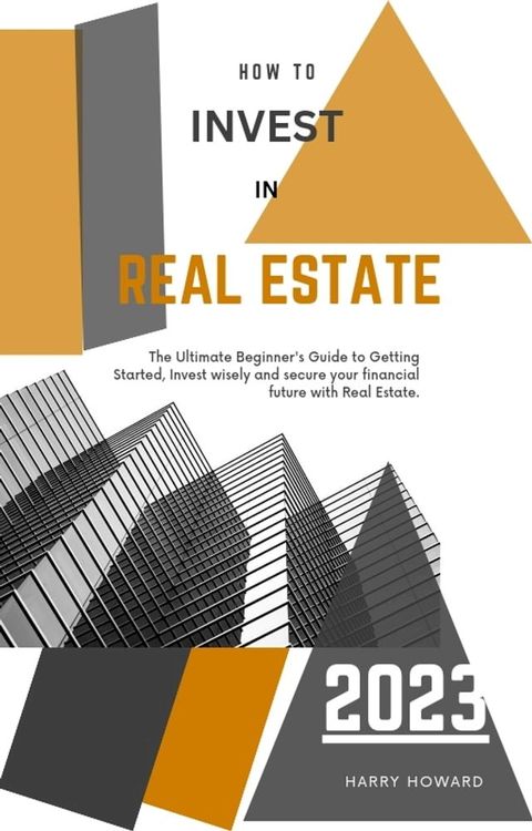 HOW TO INVEST IN REAL ESTATE(Kobo/電子書)