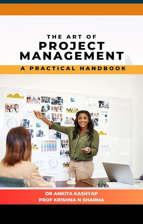 The Art of Project Management: A Practical Handbook(Kobo/電子書)