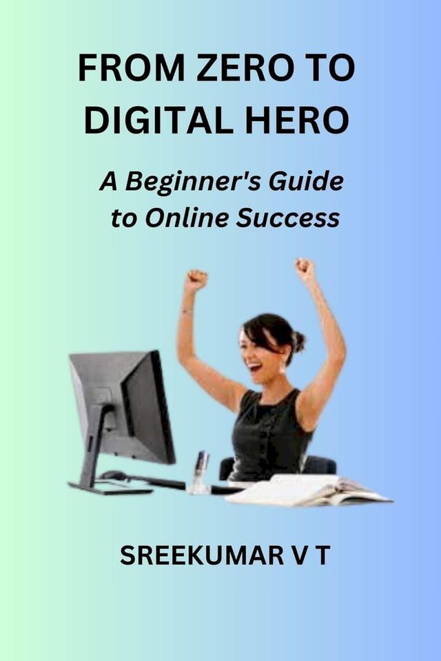  From Zero to Digital Hero(Kobo/電子書)