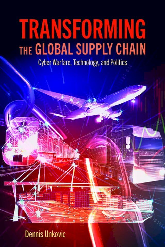  Transforming the Global Supply Chain(Kobo/電子書)