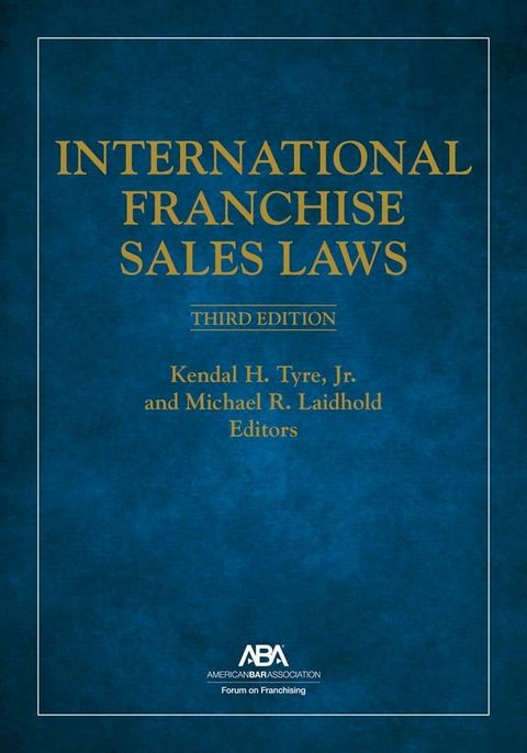 International Franchise Sales Laws, Third Edition(Kobo/電子書)