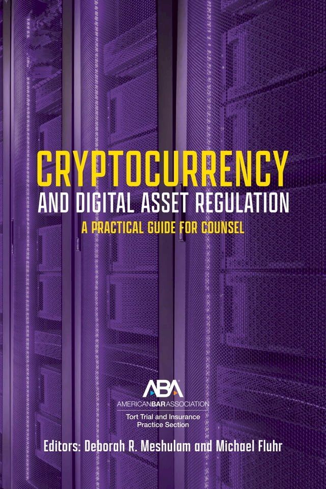  Cryptocurrency and Digital Asset Regulation(Kobo/電子書)