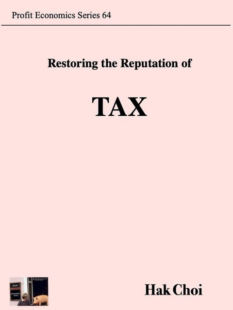 Restoring the Reputation of Tax(Kobo/電子書)