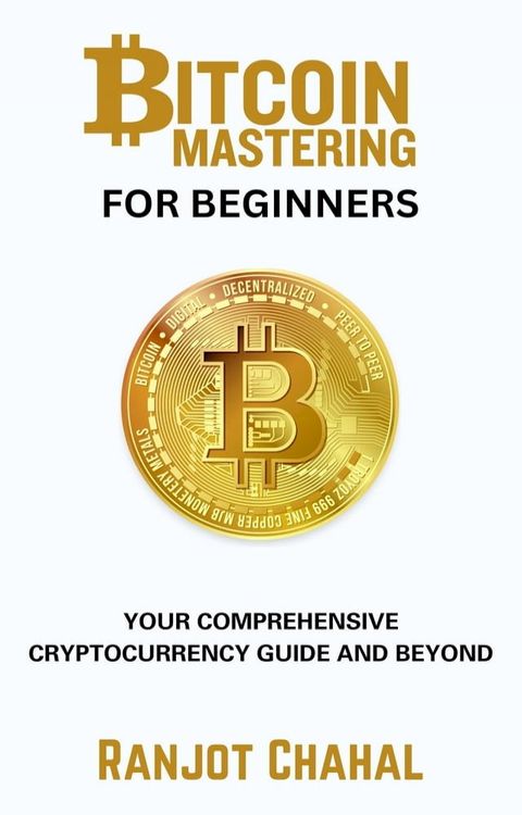 Bitcoin Mastering for Beginners(Kobo/電子書)