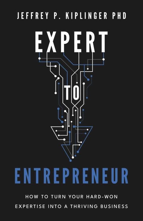 Expert to Entrepreneur(Kobo/電子書)