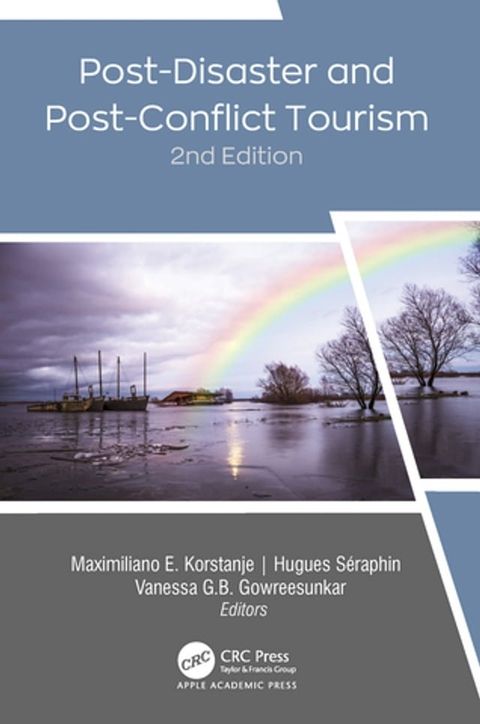 Post-Disaster and Post-Conflict Tourism, 2nd Edition(Kobo/電子書)