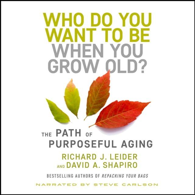  Who Do You Want to Be When You Grow Old?(Kobo/電子書)