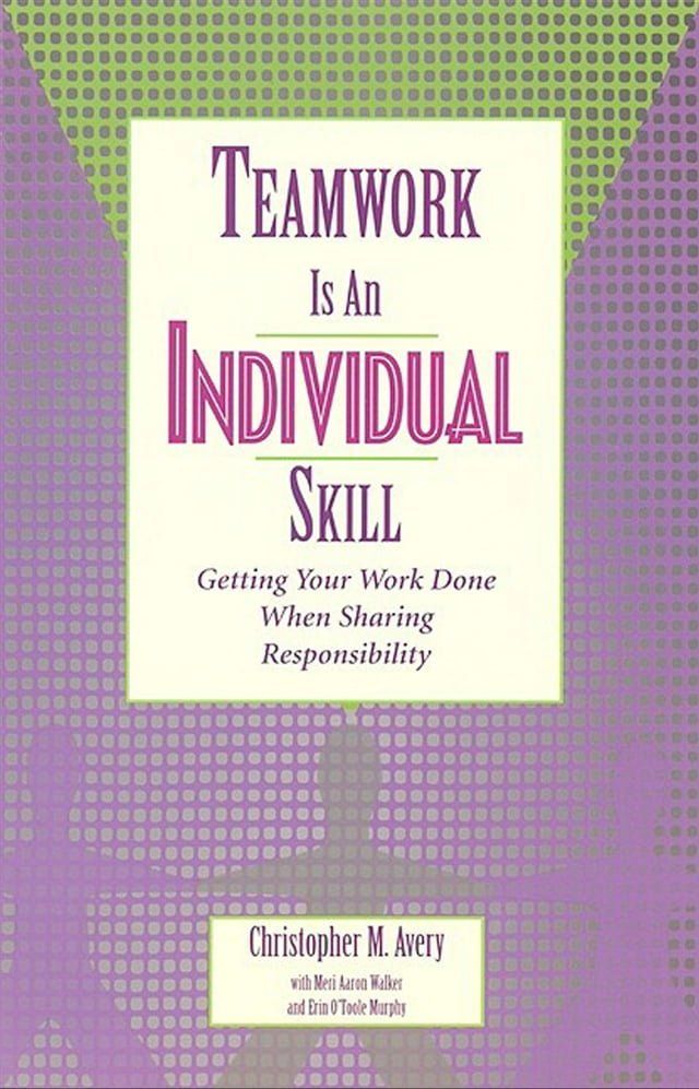  Teamwork Is an Individual Skill(Kobo/電子書)