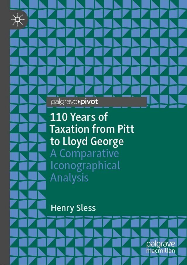  110 Years of Taxation from Pitt to Lloyd George(Kobo/電子書)