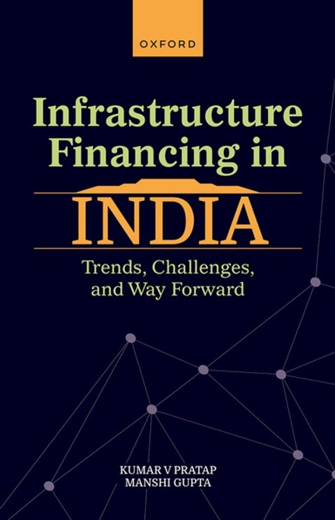 Infrastructure Financing in India(Kobo/電子書)