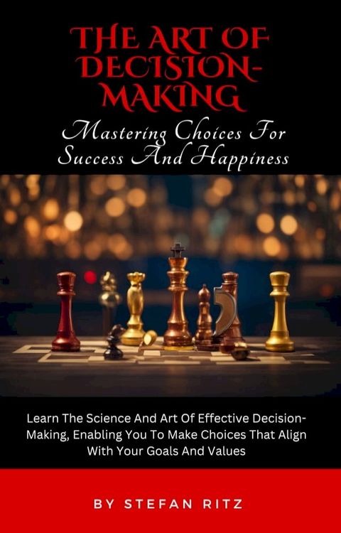 The Art Of Decision- Making(Kobo/電子書)