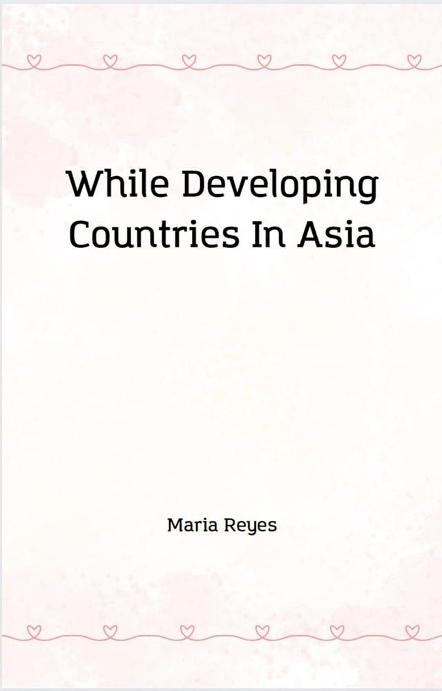  While Developing Countries In Asia(Kobo/電子書)