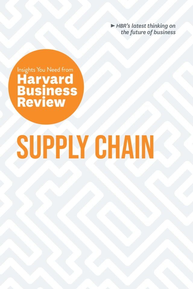  Supply Chain: The Insights You Need from Harvard Business Review(Kobo/電子書)