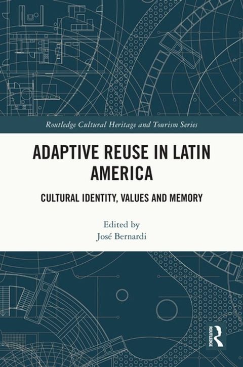 Adaptive Reuse in Latin America(Kobo/電子書)