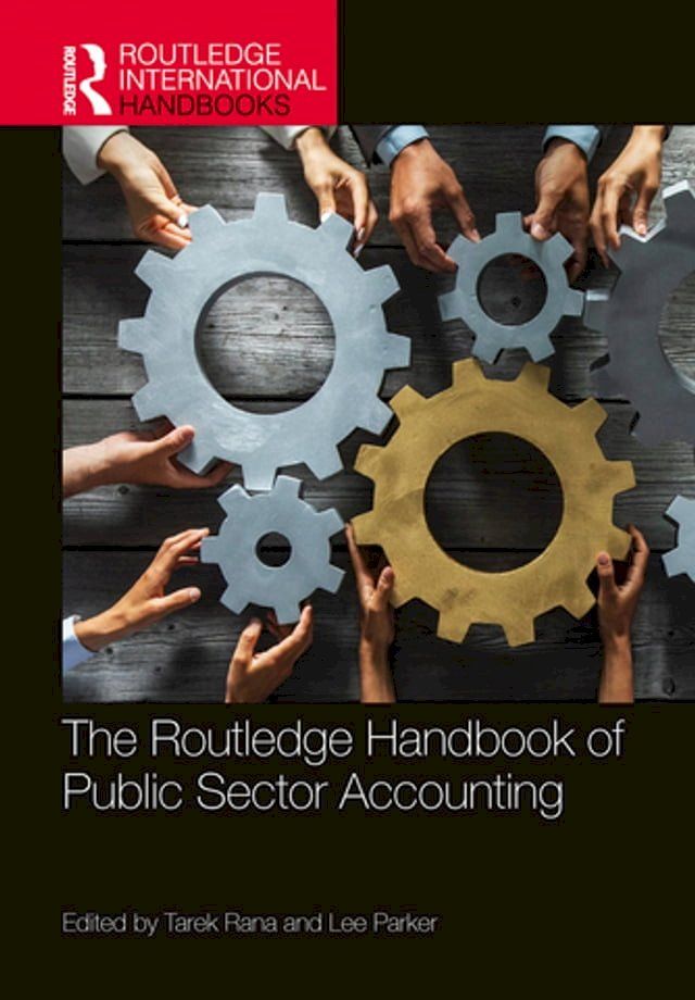  The Routledge Handbook of Public Sector Accounting(Kobo/電子書)