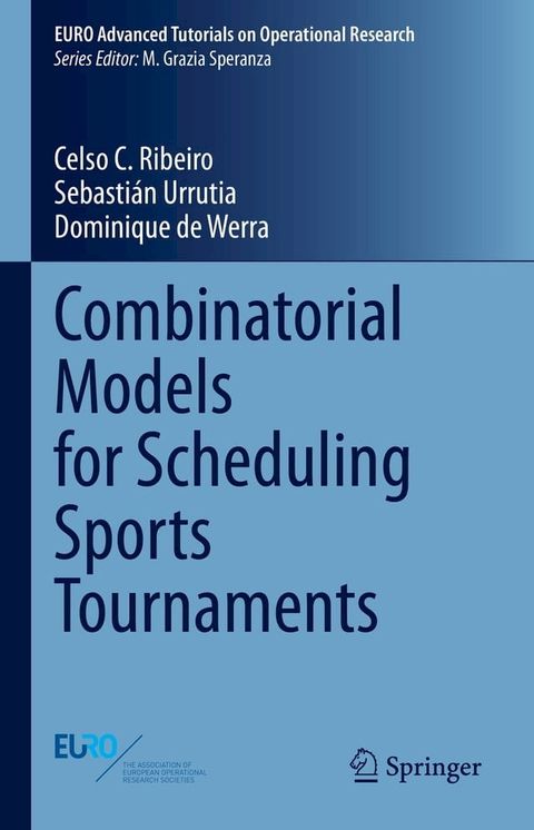 Combinatorial Models for Scheduling Sports Tournaments(Kobo/電子書)