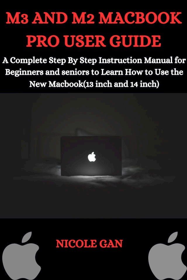  M3 AND MACBOOK PRO USER GUIDE(Kobo/電子書)