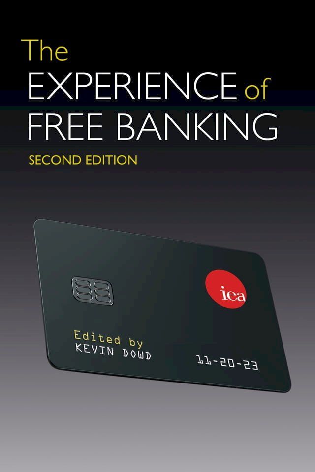  The Experience of Free Banking(Kobo/電子書)