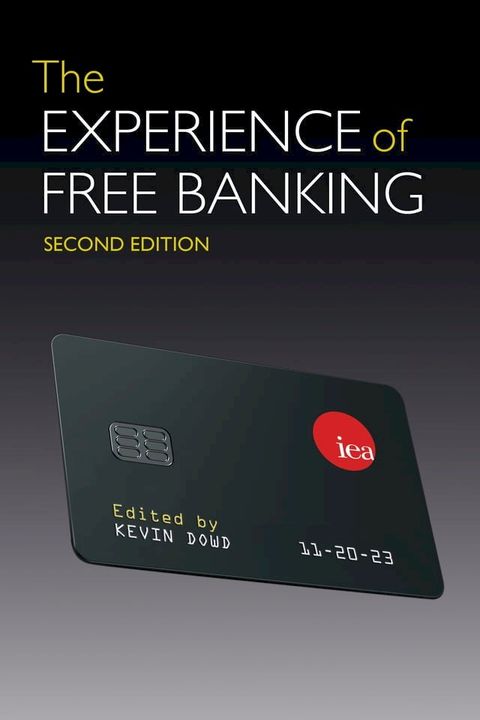 The Experience of Free Banking(Kobo/電子書)