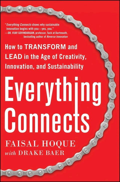 Everything Connects: How to Transform and Lead in the Age of Creativity, Innovation, and Sustainability(Kobo/電子書)