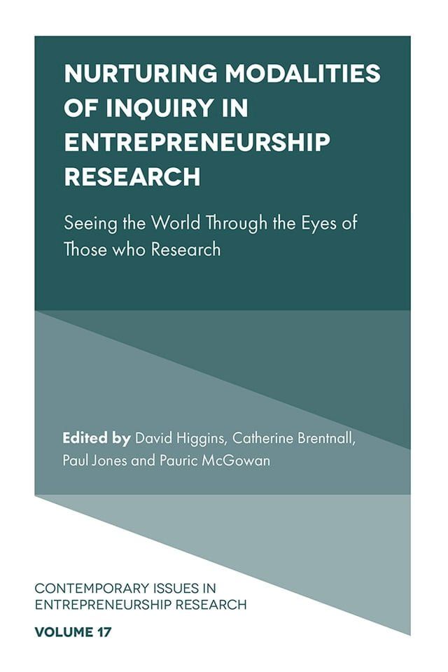  Nurturing Modalities of Inquiry in Entrepreneurship Research(Kobo/電子書)