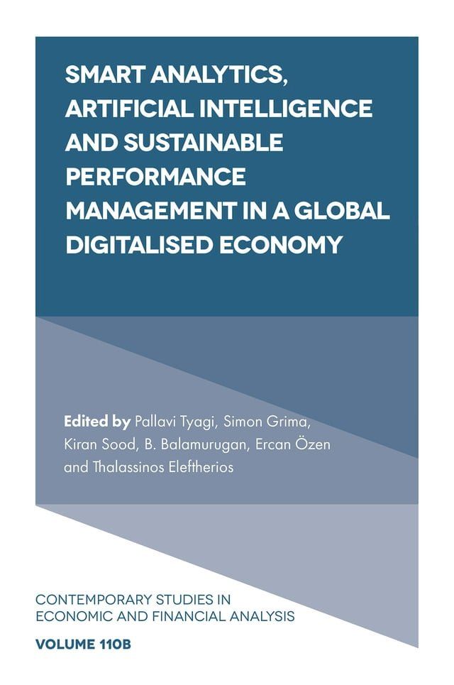  Smart Analytics, Artificial Intelligence and Sustainable Performance Management in a Global Digitalised Economy(Kobo/電子書)