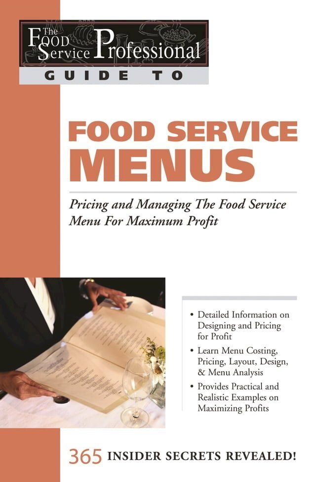  The Food Service Professional Guide to Restaurant Site Location Finding, Negotiationg & Securing the Best Food Service Site for Maximum Profit(Kobo/電子書)