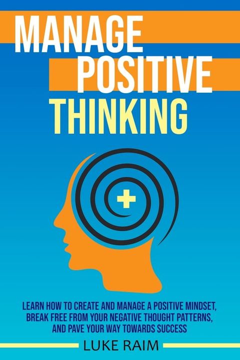 Manage Positive Thinking(Kobo/電子書)