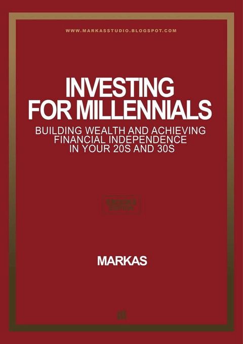 01 F_Investing for Millennials Building Wealth and Achieving Financial Independence in Your 20s and 30s(Kobo/電子書)