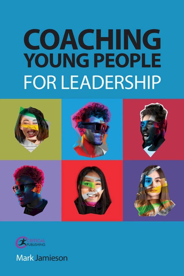  Coaching Young People for Leadership(Kobo/電子書)