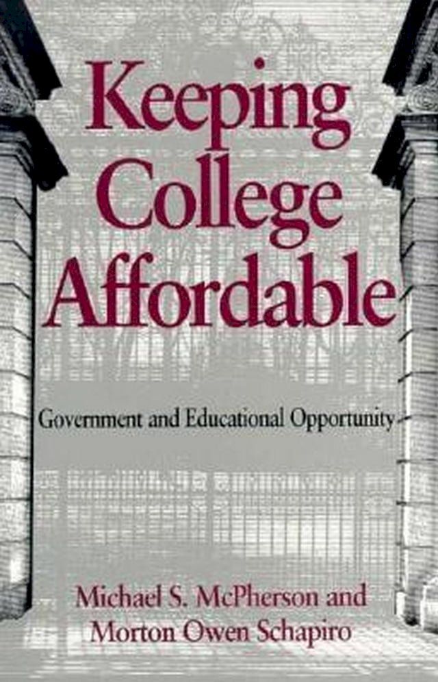  Keeping College Affordable(Kobo/電子書)