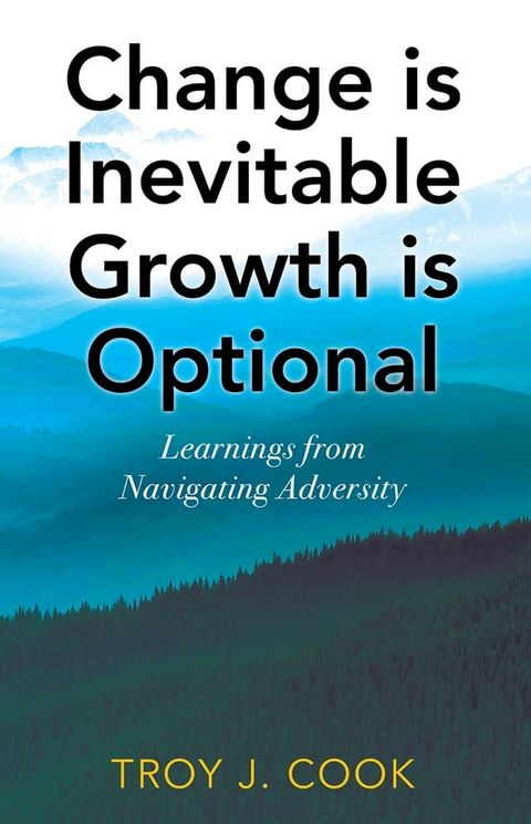 Change is Inevitable Growth is Optional(Kobo/電子書)