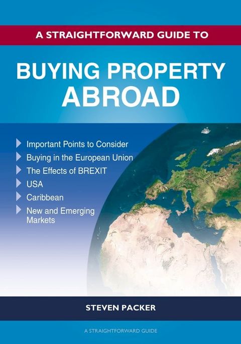 A Straightforward Guide to Buying Property Abroad(Kobo/電子書)