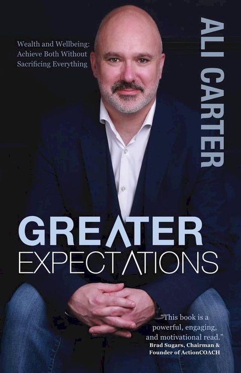 Greater Expectations: Wealth and Wellbeing(Kobo/電子書)