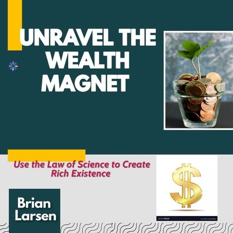 Unravel the Wealth Magnet(Kobo/電子書)