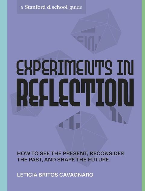 Experiments in Reflection(Kobo/電子書)