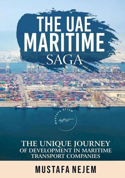 THE UAE MARITIME SAGA(Kobo/電子書)