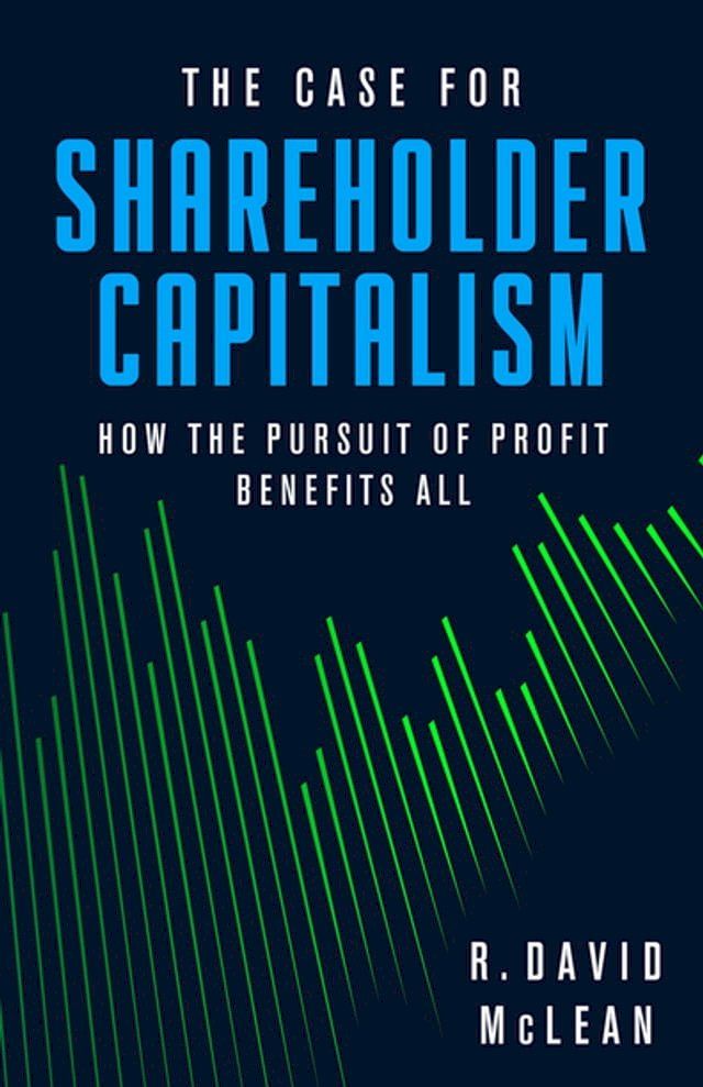  The Case for Shareholder Capitalism(Kobo/電子書)