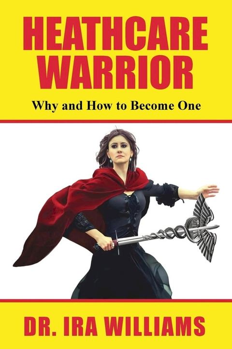 Healthcare Warriors(Kobo/電子書)