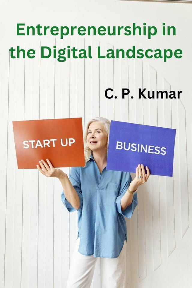  Entrepreneurship in the Digital Landscape(Kobo/電子書)