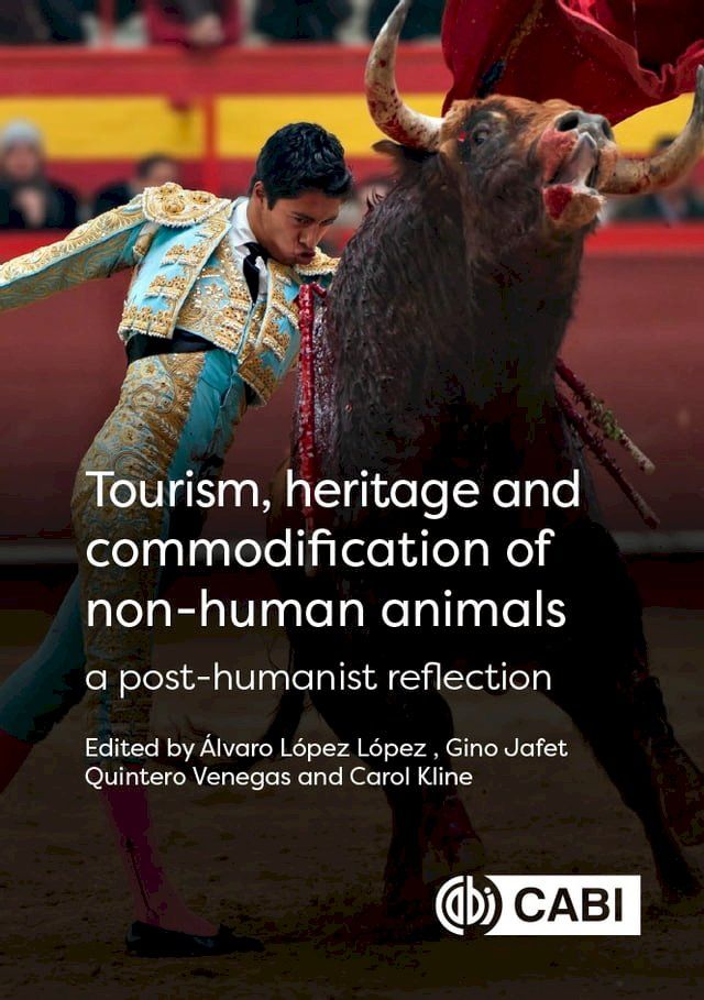  Tourism, Heritage and Commodification of Non-human Animals(Kobo/電子書)