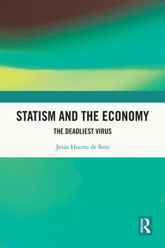  Statism and the Economy(Kobo/電子書)