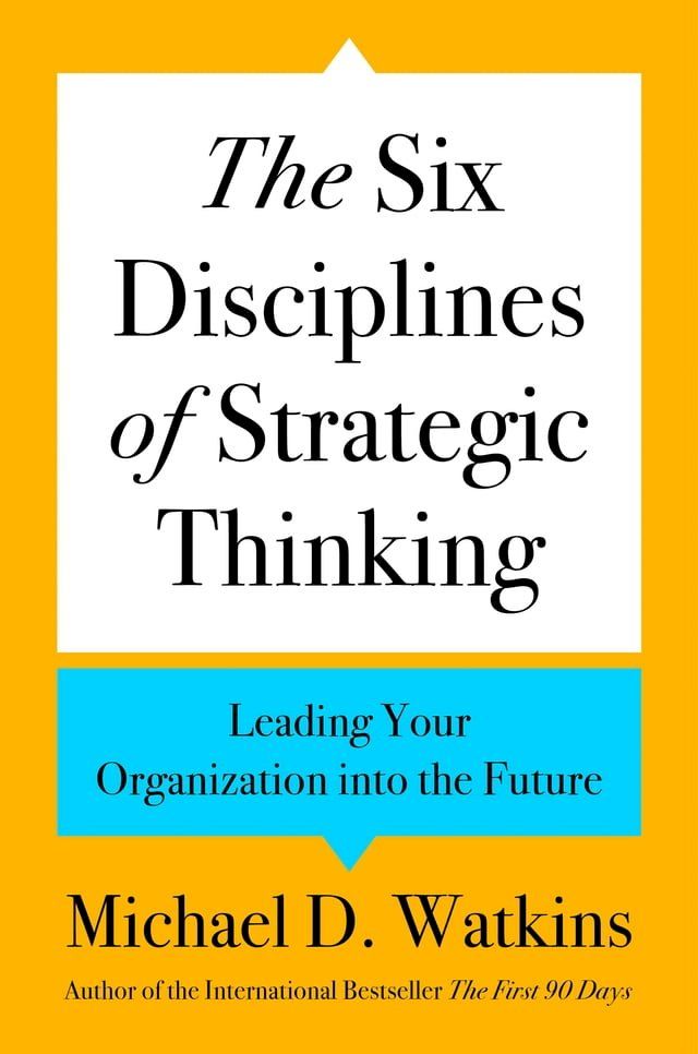  The Six Disciplines of Strategic Thinking(Kobo/電子書)