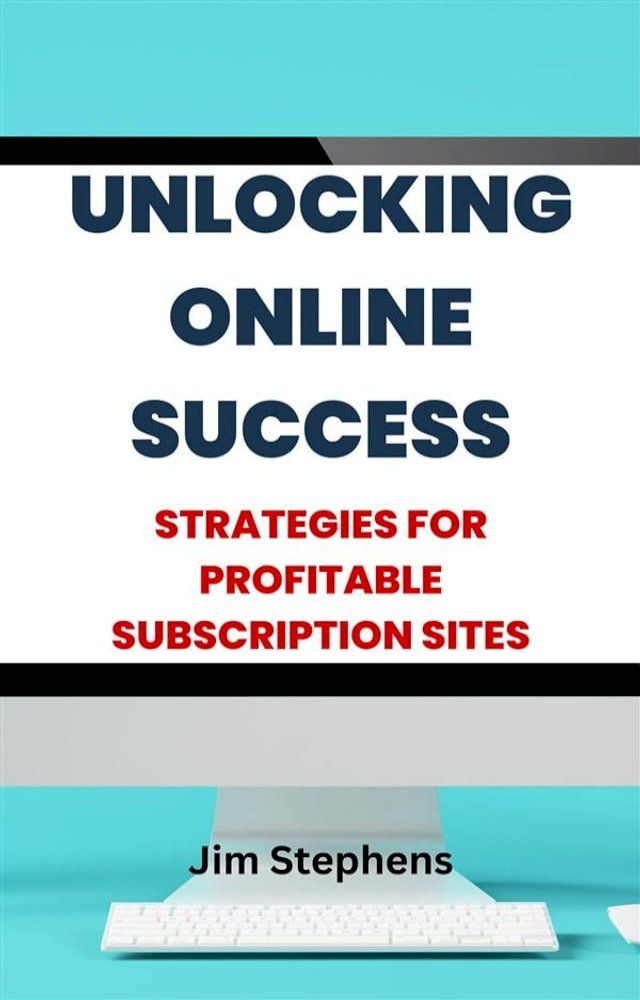  Unlocking Online Success(Kobo/電子書)