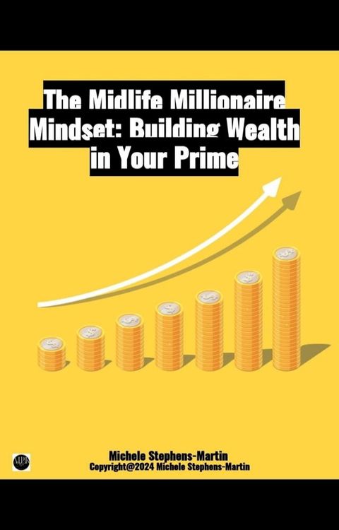 Midlife Millionaire Mindset(Kobo/電子書)