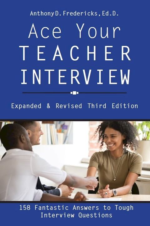 Ace Your Teacher Interview 3rd Edition(Kobo/電子書)