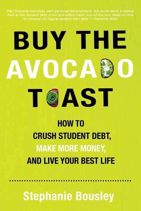 Buy the Avocado Toast(Kobo/電子書)